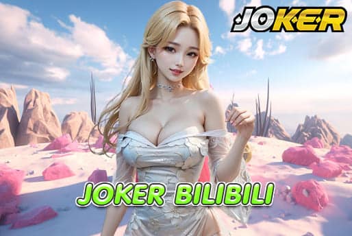 JOKER BILIBILI