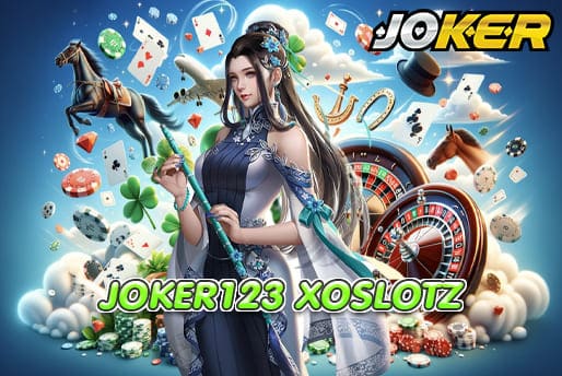 JOKER123 XOSLOTZ
