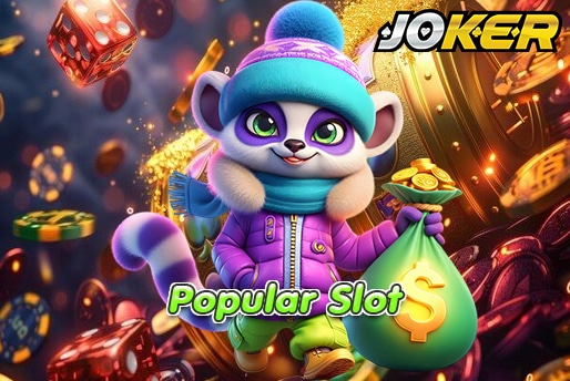 Popular Slot